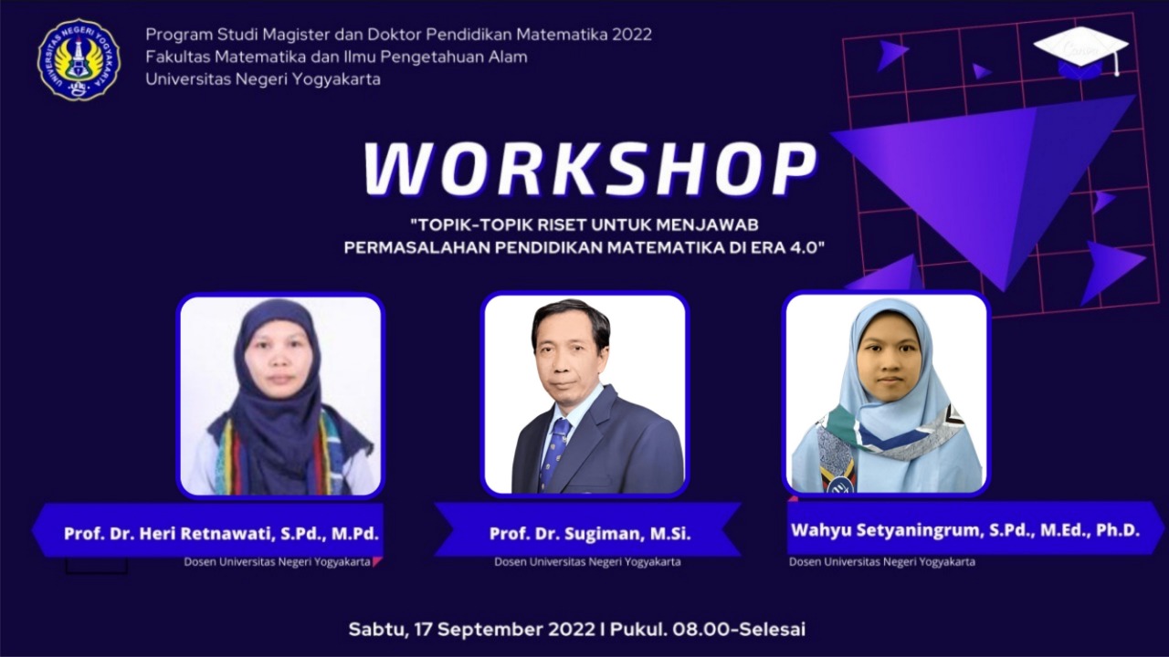 Workshop Percepatan Studi Program Magister Pendidikan Matematika ...